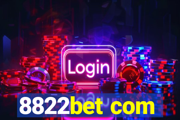 8822bet com